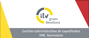 Gestión administrativa de expedientes VML Taxímetros