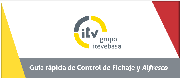 Guía rápida de Control de Fichaje y Alfresco